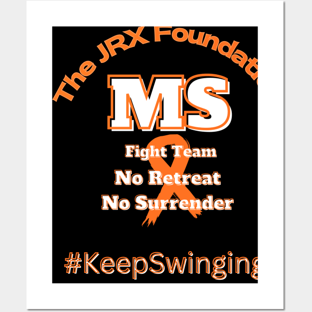 Multiple Sclerosis MS Fight Team Wall Art by JrxFoundation